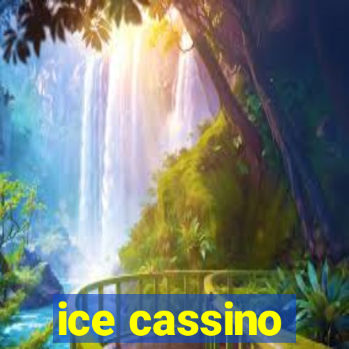 ice cassino